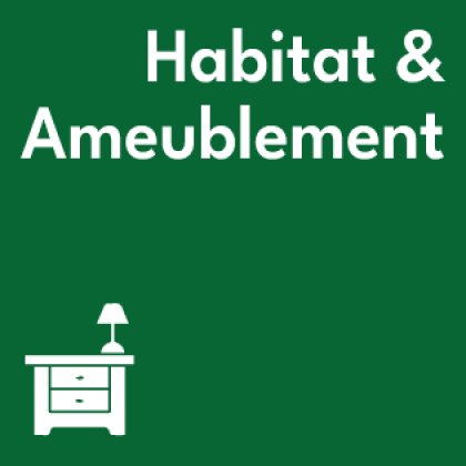 Habitat & Ameublement